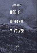 Irse y quedarse y volver
