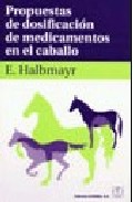 Propuestas de dosificaci�n de medicamentos en el caballo