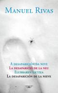 A desaparici�n da neve = La desaparici� de la neu = Elurraren urtzea = La desaparici�n de la nieve