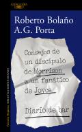 Consejos de un disc�pulo de Morrison a un fan�tico de Joyce ; Diario de bar