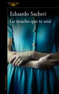 Lo mucho que te am�