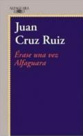 �rase una vez Alfaguara