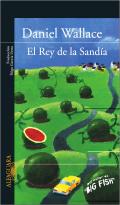 El Rey de la sand�a