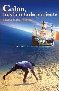 Col�n, tras la ruta de poniente