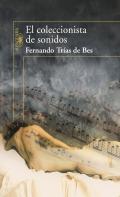 El coleccionista de sonidos