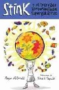 Stink y el incre�ble rompemand�bulas supergal�ctico