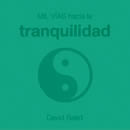 Mil v�as hacia la tranquilidad