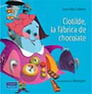 Clotilde, la f�brica de chocolate