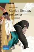 Gork y Bemba, polizones