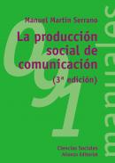 La produci�n social de comunicaci�n