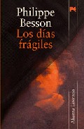 Los d�as fr�giles