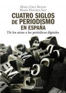 Cuatro siglos de periodismo en Espa�a