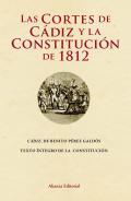 Las Cortes de C�diz y la Constituci�n de 1812