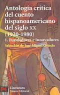 Antolog�a cr�tica del cuento hispanoamericano del siglo XX