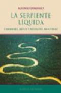 La serpiente l�quida