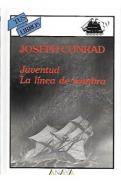 Juventud ; La l�nea de sombra