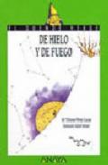 De hielo y de fuego