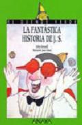 La fant�stica historia de J. S.