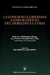 La conciencia cristiana como sustento del derecho a la vida