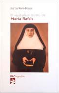 El verdadero rostro de Mar�a Rafols