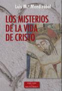 Los misterios de la vida de Cristo