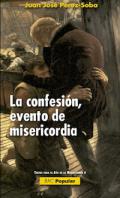 La confesi�n, evento de misericordia