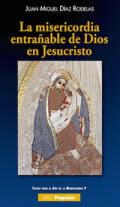 La misericordia entra�able de Dios en Jesucristo