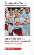 Los j�venes, la fe y el discernimiento vocacional