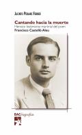Cantando hacia la muerte