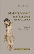 Martirologio matritense del siglo XX, 2