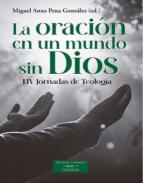 La oraci�n en un mundo sin Dios
