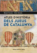 Atles d'hist�ria dels jueus de Catalunya