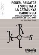 Poder paisatge i societat a la Catalunya Carol�ngia