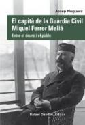 El capit� de la Gu�rdia Civil Miquel Ferrer Meli�