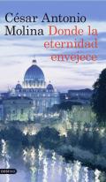 Donde la eternidad envejece
