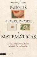 Pasiones, piojos, dioses-- y matem�ticas