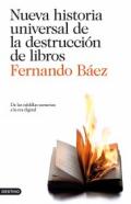 Nueva historia universal de la destrucci�n de libros