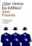 �Que vienen los lobbies!