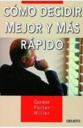 C�mo decidir mejor y m�s r�pido