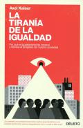 La tiran�a de la igualdad