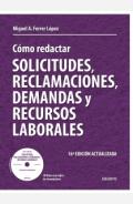 C�mo redactar solicitudes, reclamaciones, demandas y recursos laborales 2009
