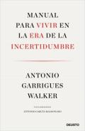 Manual para vivir en la era de la incertidumbre