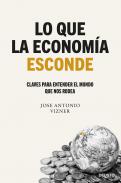 Lo que la econom�a esconde