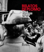 Relatos de plomo : historia del terrorismo en Navarra, 2