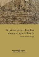 Gremios art�sticos en Pamplona durante los siglos del Barroco