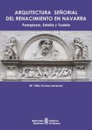 Arquitectura se�orial del Renacimiento en Navarra