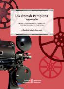 Los cines de Pamplona 1940-1980