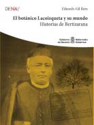 El bot�nico Lacoizqueta y su mundo