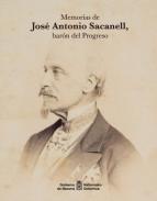 Memorias de Jos� Antonio Sacanell, bar�n del Progreso