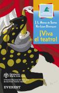 �Viva el teatro!